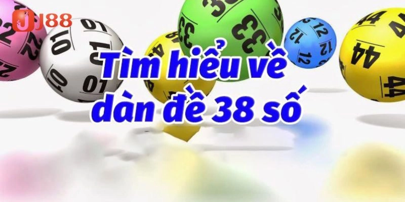 Giới thiệu dàn đề 38 số
